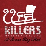 The Killers – "A Great Big Sled"