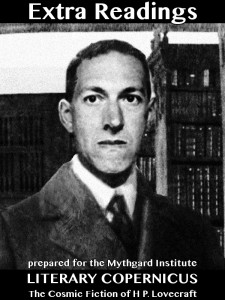 Extra Readings for Literary Copernicus: The Cosmic Fiction of H.P. Lovecraft